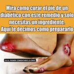 Remedio Natural para el Pie Diabético: Solo Necesitas Un Ingrediente